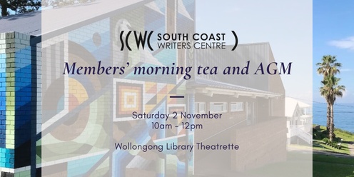 South Coast Writers Centre Poetry Panel, Morning Tea & AGM