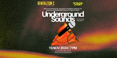 UNDERGROUND SOUNDS: YOUTH OPEN MIC NIGHT