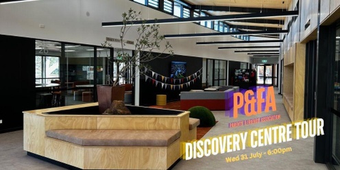 Invitation to Tour the Discovery Centre