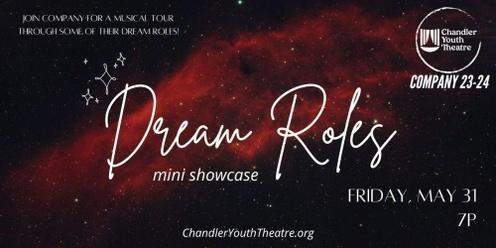 Company Showcase: Dream Roles! 