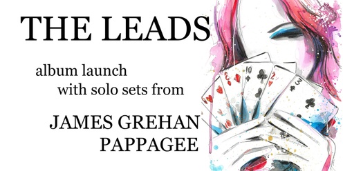 The Leads - Album Launch