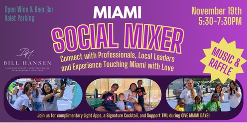 Touching Miami with Love's Social Mixer