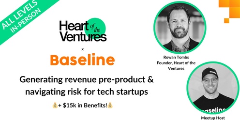 Generating revenue pre-product | Accelerate your tech startup + 15k in benefits!