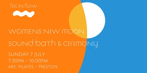 Sound Bath & New Moon Ceremony (July) 