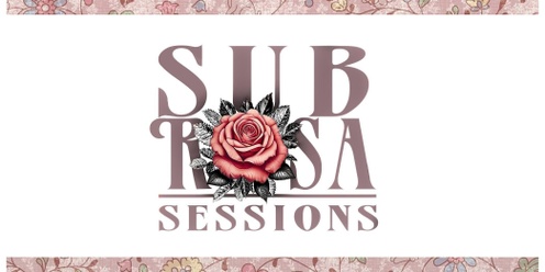 Sub Rosa Sessions: Paper Rabbit & Amanda Rogers