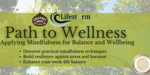  Path to Wellness: Applying Mindfulness for Balance and Wellbeing