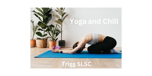 Yoga and Chill - Trigg SLSC