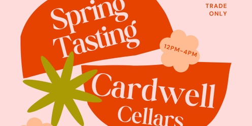 [TRADE ONLY] Spring Tasting at Cardwell Cellars