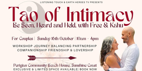 TAO of Intimacy | Spring Edition | Free & Kahu 