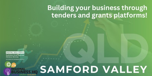 Building your business through tenders and grants platforms! - Samford Valley