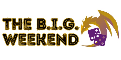 The B.I.G. Weekend