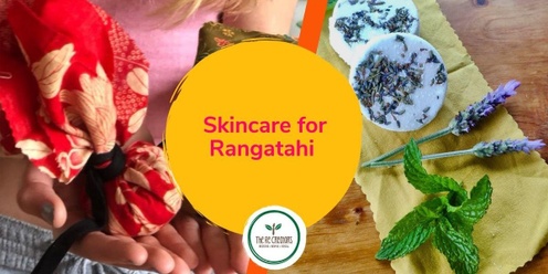 Skincare for Rangatahi From age 10 - 16, Te Atatū Peninsula Community Centre, Wednesday 2 October, 10am - 12pm