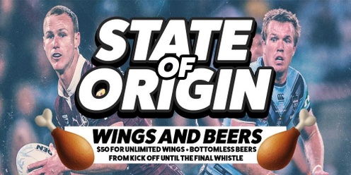 STATE OF ORIGIN: Bottomless Wings & Beers