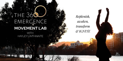 The 360 Emergence Movement Lab