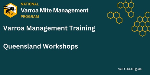 Townsville - Varroa Management Training Workshop