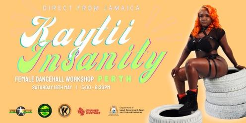 Kaytii Insanity Perth Dancehall Workshop