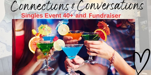 Connections & Conversations - Singles Event