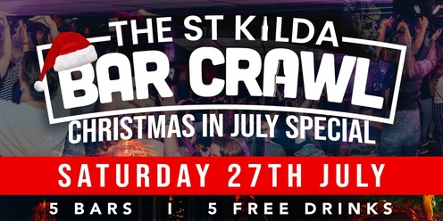 The St Kilda Bar Crawl - Christmas in July