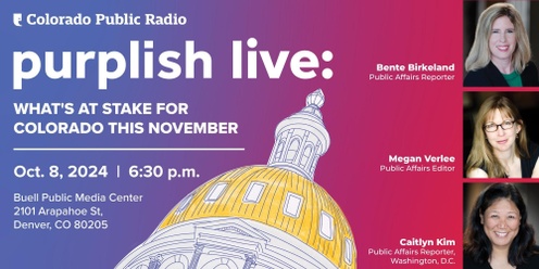 Purplish Live: What's at Stake for Colorado this November