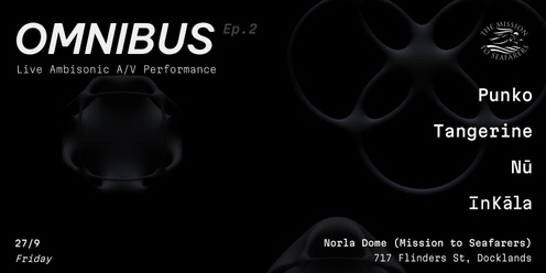 OMNIBUS ep2 - Live Ambisonic AV performance