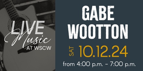 Gabe Wootton Live at WSCW October 12