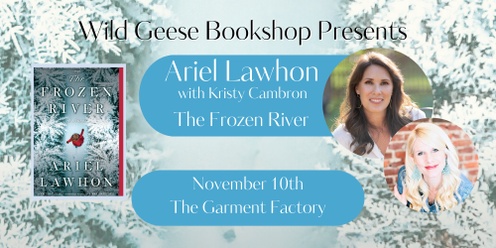 Ariel Lawhon at The Garment Factory in conversation with Kristy Cambron