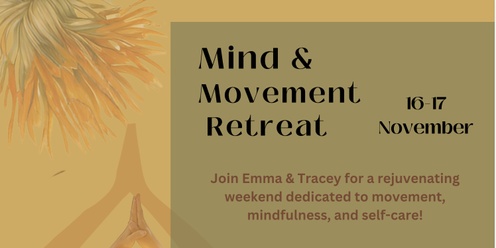 Mind & Movement Retreat