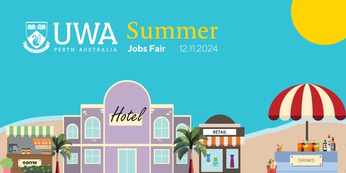 UWA Summer Jobs Fair November 2024