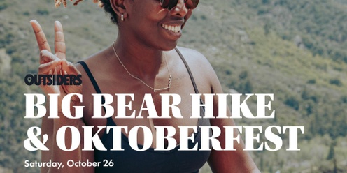 Big Bear Hike & Oktoberfest 2024