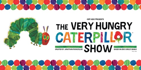 The Very Hungry Caterpillar Show - Live in Brisbane (January 2025)