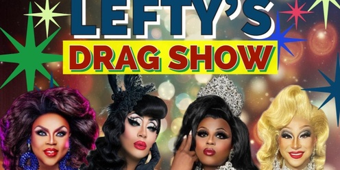 Lefty's August Drag Show