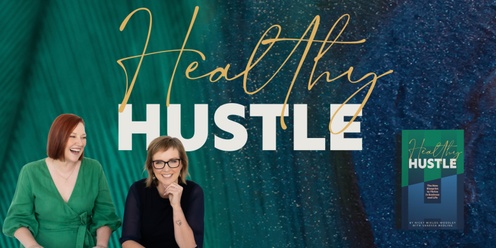 Healthy Hustle Book Launch