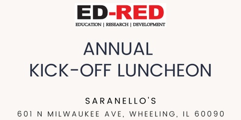 ED-RED: Annual Kick-Off Luncheon