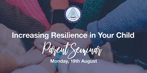 Increasing Resilience in Your Child