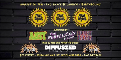 Rad Shack EP Launch -Supported by Anty, Purple Zain and Burnt Trash