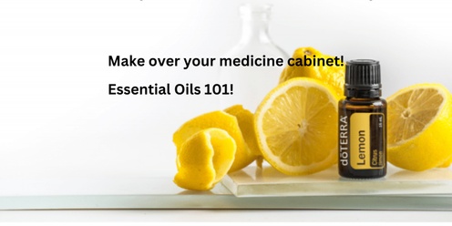 Medicine Cabinet Makeover - essential oils 101 December