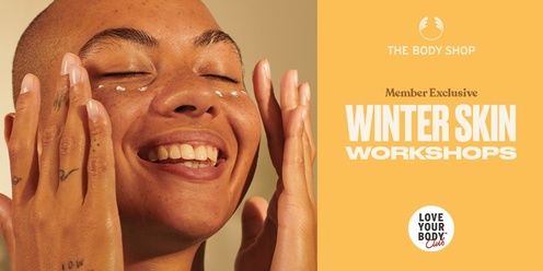 The Body Shop Doncaster Winter Skin Workshop