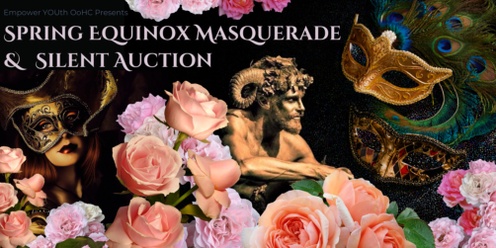 Spring Equinox Masquerade Ball & Silent Auction