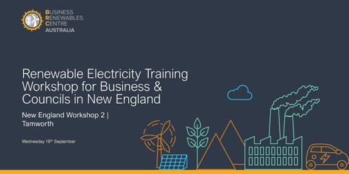 Renewable Energy Training Workshop for Business & Councils in New England - Tamworth