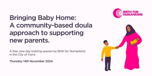 Bringing Baby Home: A community-based doula approach to supporting new parents in the City of Yarra