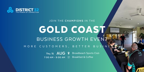 District32 Business Networking Gold Coast – Champions- Thu 15 Aug
