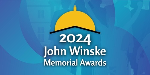 The Fourth Annual John Winske Memorial Awards