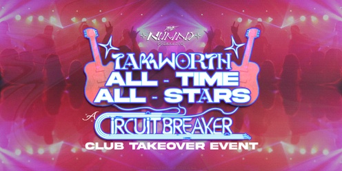 CIRCUIT BREAKER Vol. 3 Tamworth All-Time All-Stars