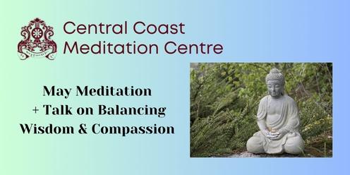 May Meditation + Wisdom and Compassion Talk