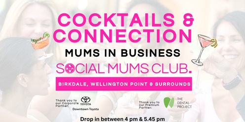 Cocktails & Connection - Mums in Business