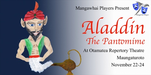 Mangawhai Players presents Aladdin at the ORT