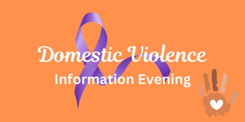 Domestic Violence Information Evening