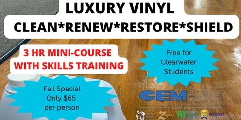 Clean, Renew, & Shield Vinyl Floors * Clearwater/Tampa * 6/18/24