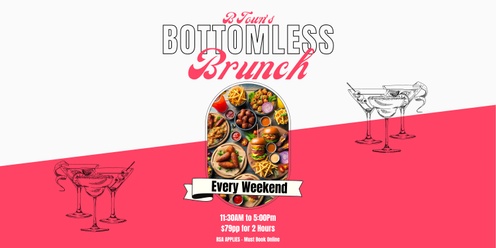 B Town Bottomless Brunch!