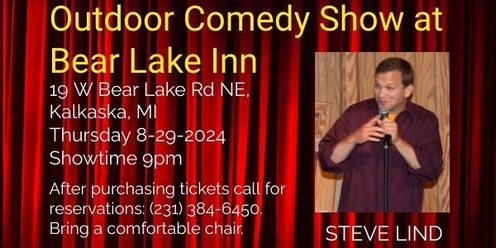 Outdoor Comedy Night at Bear lake Inn